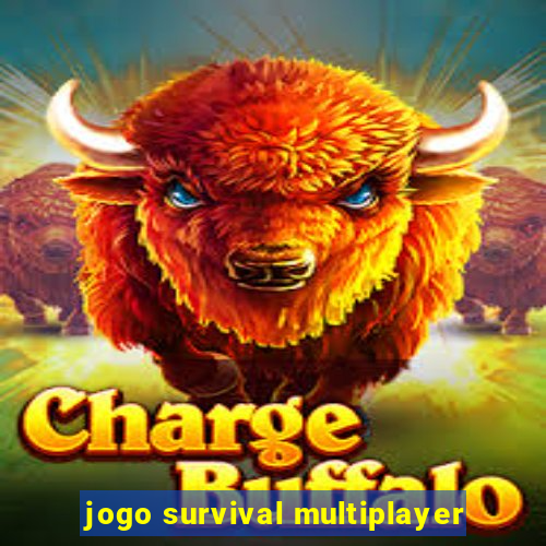 jogo survival multiplayer